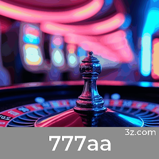 777aa: Cassino Online e Pagamentos Rápidos